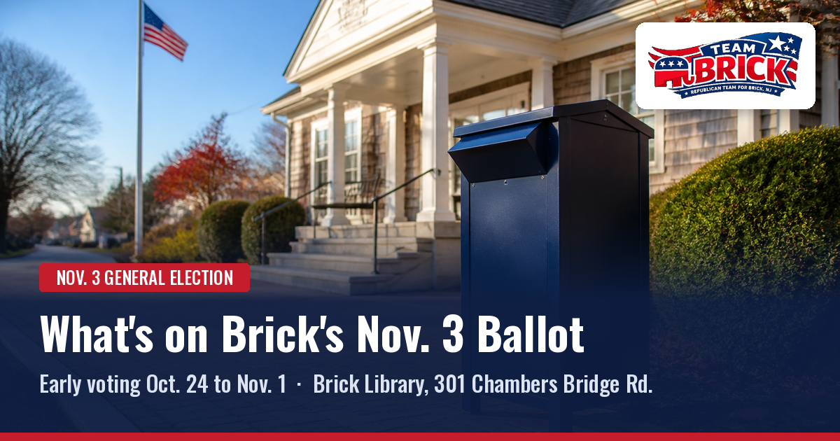 Navy ballot drop box outside a shore-town library with an American flag, with the headline What's on Brick's Nov. 3 Ballot and the Team Brick logo
